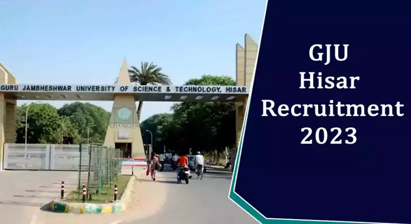 GJU Hisar Recruitment 2023: GJU हिसार में निकली बंपर भर्ती, क्लर्क, चपरासी समेत कई पदों पर आवेदन जारी