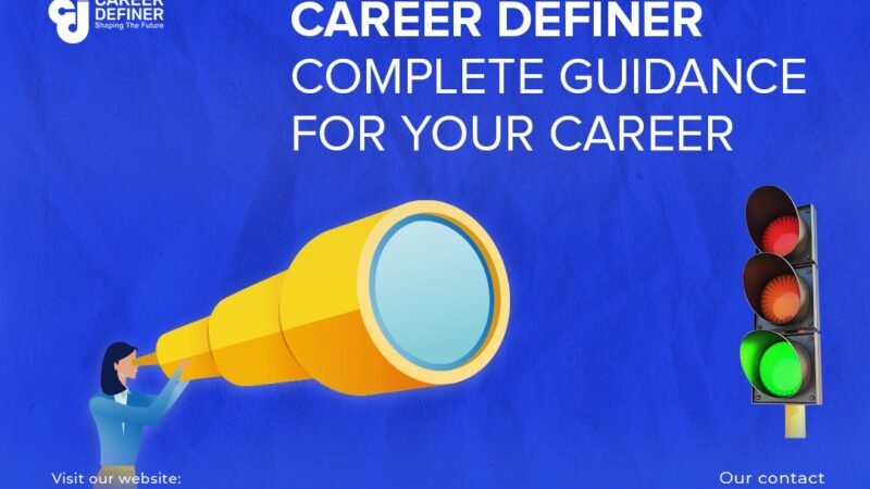 Career Definer – Complete guidance for your Career